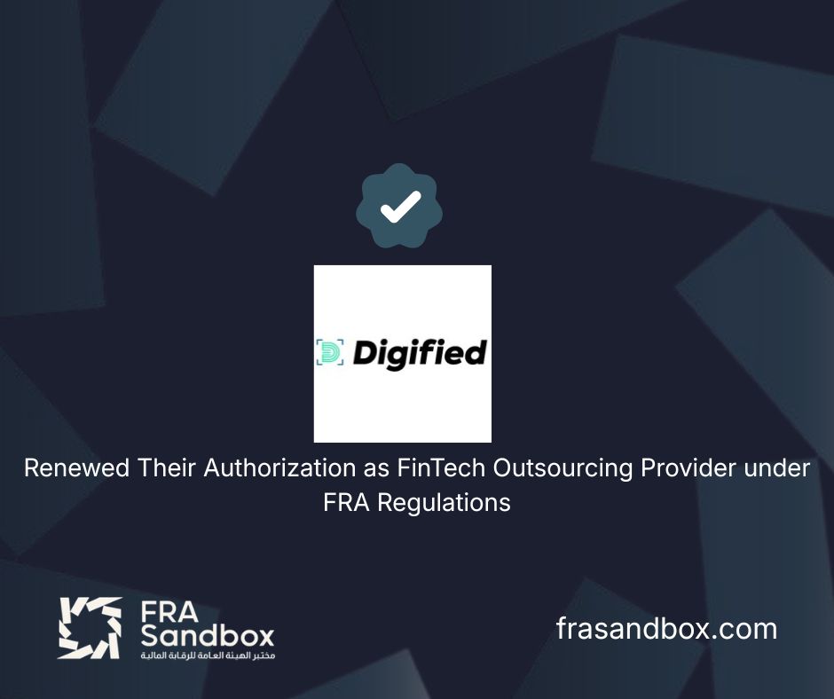 Digified has successfully renewed its Authorization in the Financial Regulatory Authority FRA's FinTech Outsourcing Service Providers Register.