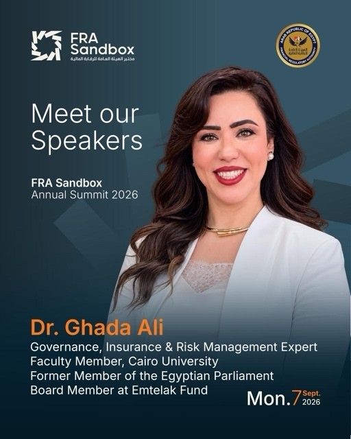 We’re thrilled to announce our speakers in FRA Sandbox Annual Event. Dr. Ghada Ali, Governance & Risk Expert, FinTech & InsurTech Specialist, Board Member at Emtlaak Fund, and Academic & Faculty Member